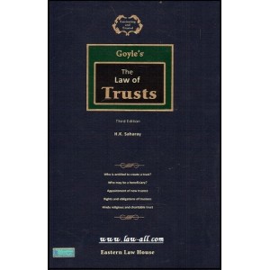 Goyle's The Law of Trusts [HB] by H. K. Saharay, Eastern Law House